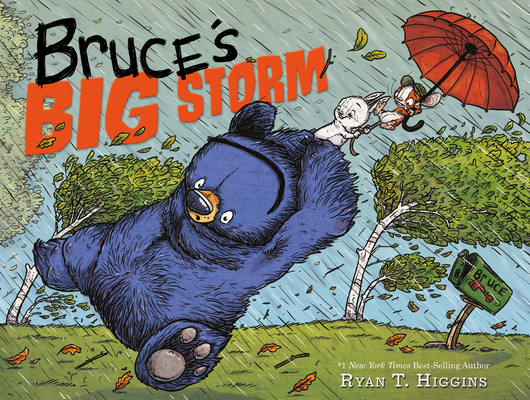 Bruce's Big Storm (Mother Bruce Series) By Ryan Higgins, Ryan Higgins (Illustrator) Cover Image
