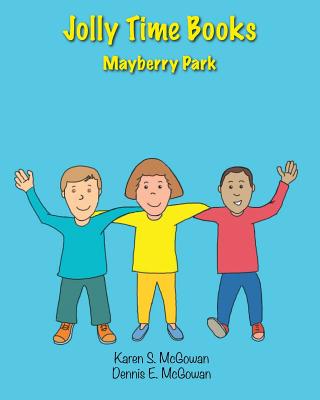 Jolly Time Books: Mayberry Park Cover Image