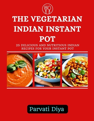 Indian instant pot book hot sale