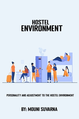 Personality and Adjustment to The Hostel Environment cover