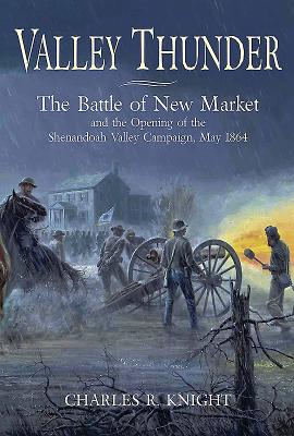 Valley Thunder: The Battle of New Market