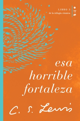 ESA Horrible Fortaleza: Libro 3 de la Trilogía Cósmica Cover Image
