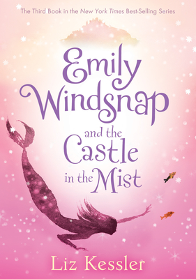 Emily Windsnap and the Castle in the Mist: #3 Cover Image