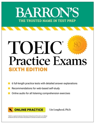 TOEIC Practice Exams: 6 Practice Tests + Online Audio, Sixth Edition (Barron's Test Prep) Cover Image
