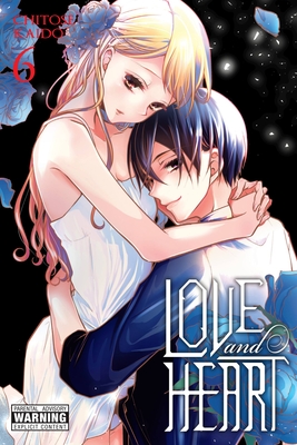 Love and Heart, Vol. 6 By Chitose Kaido, Alethea Nibley (Translated by), Athena Nibley (Translated by) Cover Image
