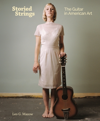 Storied Strings: The Guitar in American Art Cover Image
