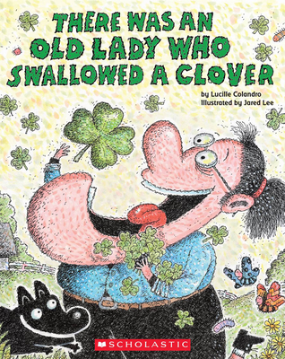 There Was an Old Lady Who Swallowed a Clover! (Paperback) | Books and  Crannies