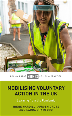 Mobilising Voluntary Action in the UK: Learning from the Pandemic Cover Image