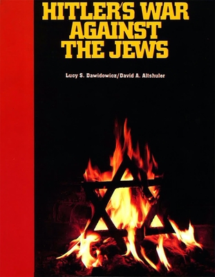 Hitler's War Against the Jews: A Young Reader's By Behrman House Cover Image