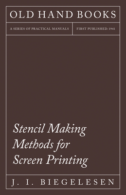 Stencil Making Methods for Screen Printing Cover Image