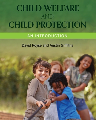 Child Welfare and Child Protection: An Introduction Cover Image