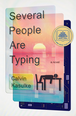 Several People Are Typing: A Novel Cover Image