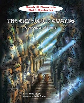 The Emperor's Guards (Mandrill Mountain Math Mysteries) Cover Image