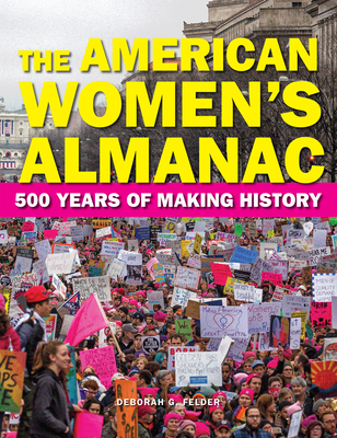 The American Women's Almanac: 500 Years of Making History Cover Image
