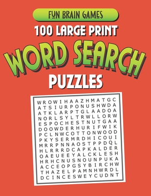 100 Large Print Word Search Puzzles: 100 Word Search Puzzles with answers 128 Pages 8.5x11in