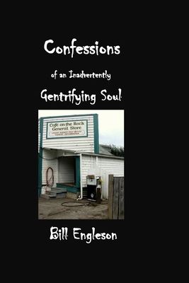 Confessions of an Inadvertently Gentrifying Soul Cover Image