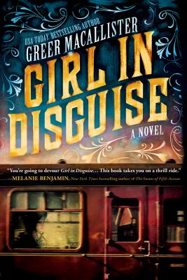 Cover Image for Girl in Disguise: A Novel