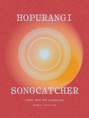 Hopurangi—Songcatcher: Poems from the Maramataka