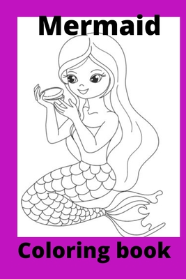 Mermaid Coloring Book For Kids Ages 4-8 (Coloring Books)