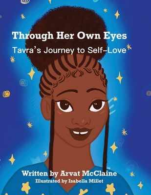 Through Her Own Eyes: Tarva's Journey to Self-Love Cover Image