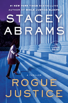 Rogue Justice: A Thriller (Avery Keene #2) By Stacey Abrams Cover Image