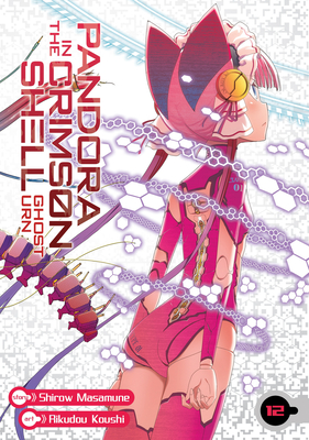 Pandora in the Crimson Shell: Ghost Urn Vol. 12 By Masamune Shirow Cover Image