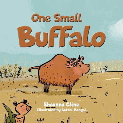 One Small Buffalo By Shaunna Cline Cover Image