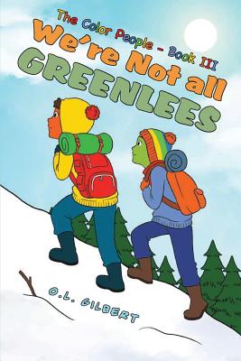 The Color People: Book III: We're Not all Greenlees