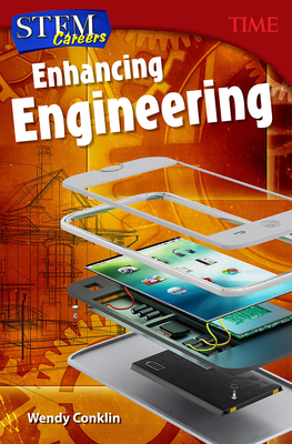 STEM Careers: Enhancing Engineering (TIME®: Informational Text) Cover Image