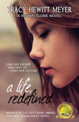 A Life, Redefined (Rowan Slone #1) Cover Image
