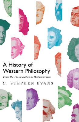 A History of Western Philosophy: From the Pre-Socratics to Postmodernism Cover Image