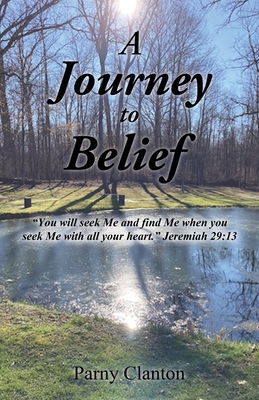 A Journey to Belief: 