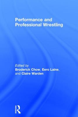 Performance and Professional Wrestling Cover Image