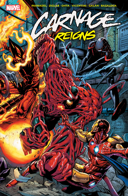 CARNAGE REIGNS By Alex Paknadel, Cody Ziglar, Julius Ohta (Illustrator), Marvel Various (Illustrator), Ryan Stegman (Cover design or artwork by) Cover Image