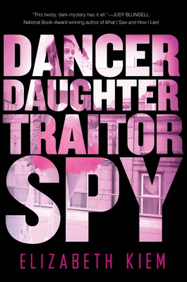 Dancer, Daughter, Traitor, Spy (The Bolshoi Saga #1) Cover Image