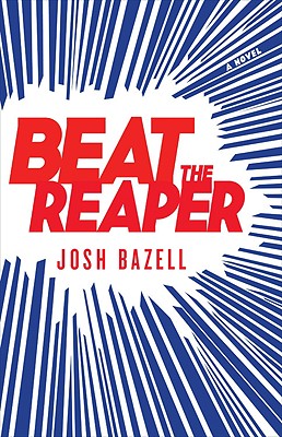 Cover Image for Beat the Reaper: A Novel