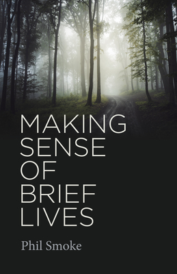 Making Sense of Brief Lives Cover Image