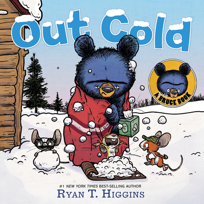Out Cold-A Little Bruce Book (Mother Bruce Series) By Ryan T. Higgins Cover Image