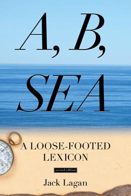 A, B, Sea: A Loose-Footed Lexicon Cover Image