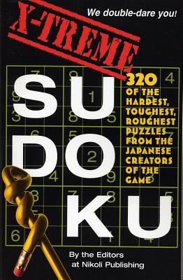X-Treme Sudoku By Editors of Nikoli Publishing Cover Image