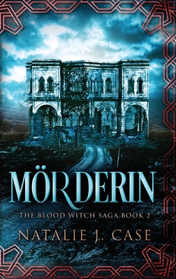 Mörderin (The Blood Witch Saga #2)