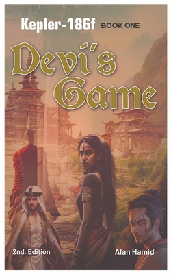 Devi's Game: Kepler-186f: Book One Cover Image