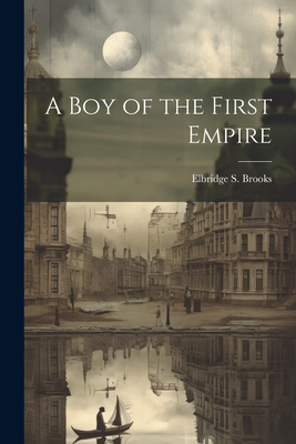 A Boy of the First Empire Cover Image