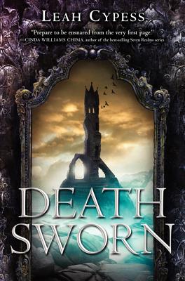Death Sworn By Leah Cypess Cover Image