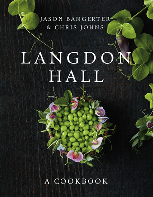 Langdon Hall: A Cookbook Cover Image
