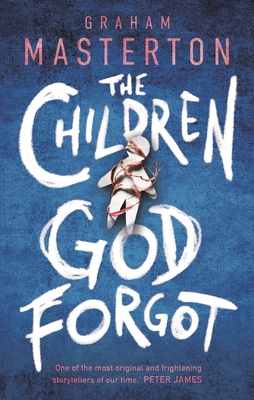 The Children God Forgot (Patel & Pardoe #2)