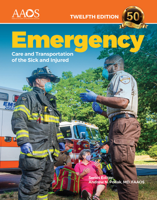 Emergency Care and Transportation of the Sick and Injured Essentials Package By Aaos Cover Image
