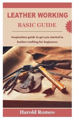 Basics in Leatherworking - How Did You Make This?