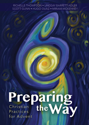 Preparing the Way: Christian Practices for Advent Cover Image