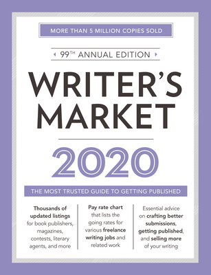 Writer's Market 2020: The Most Trusted Guide to Getting Published